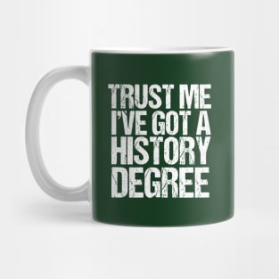 Funny History Major Graduation Mug